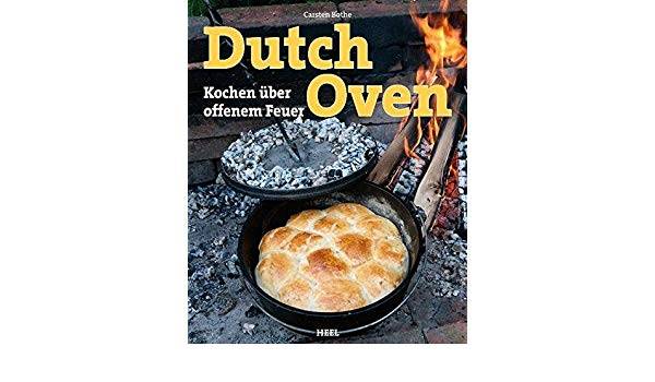 Dutch Oven - Cooking over an open fire